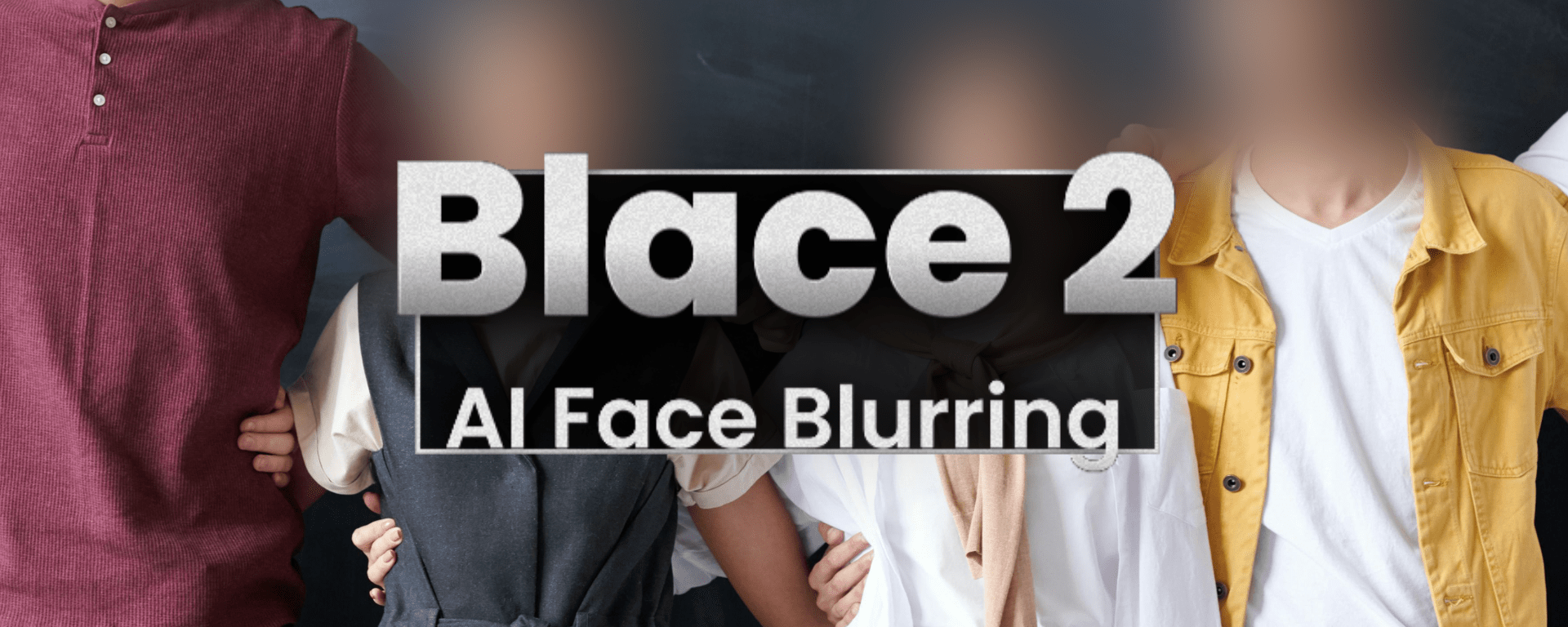 Blace – AI Face Detection & Blurring
